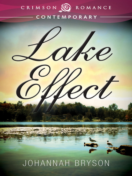 Title details for Lake Effect by Johannah Bryson - Available